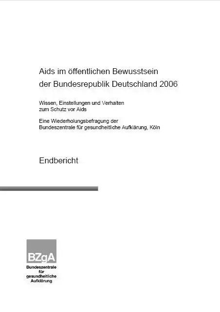 aids_2006-l.JPG Titelblatt "Aids im öffentlichen Bewusstsein der Bundesrepublik Deutschland 2006"