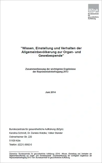 Organ-Gewebespende_2013_Zusammenfassung.jpg Titelseite der Studie "Wissen, Einstellung und Verhalten der Allgemeinbevölkerung zur Organ- und Gewebespende 2013"