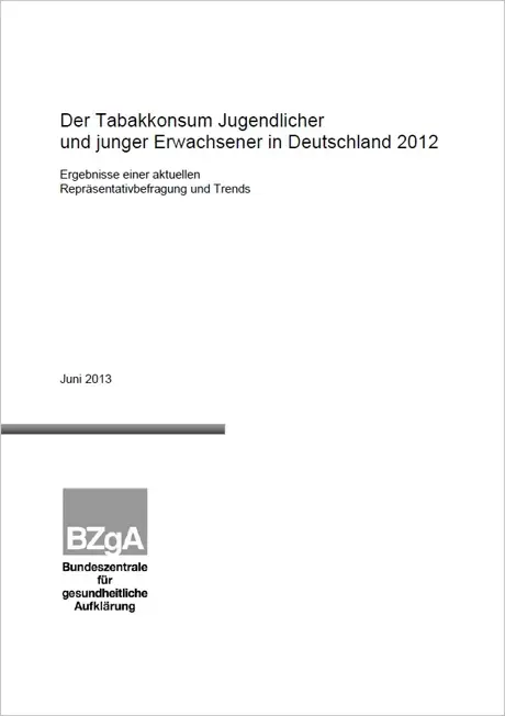 Tabakkonsum_Jugendlicher_2012 Titelseite der Studie: Der Tabakkonsum Jugendlicher und junger Erwachsener in Deutschland 2012.