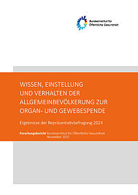 Titelseite der Studie: Wissen, Einstellung und Verhalten der Allgemeinbevölkerung zur Organ- und Gewebespende 2024