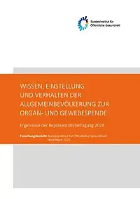 Titelseite der Studie: Wissen, Einstellung und Verhalten der Allgemeinbevölkerung zur Organ- und Gewebespende 2024