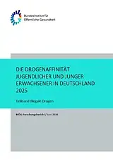 Cover der Drogenaffintätsstudie 2025 - Teilband Illegale Drogen