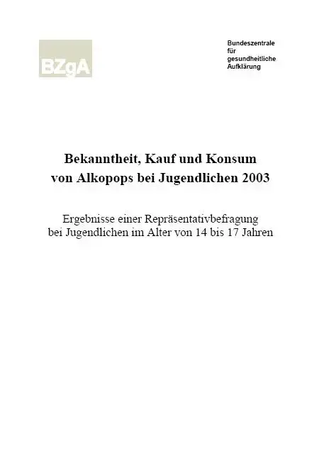 alcopops_jugend-2003-l.JPG Titelbild "Bekanntheit, Kauf und Konsum von Alkopops bei Jugendlichen 2003"