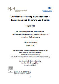 Abbildung Rechtliche Regelungen zu Prävention, Gesundheitförderung und Qualitätssicherung sowie ihre Wahrnehmung