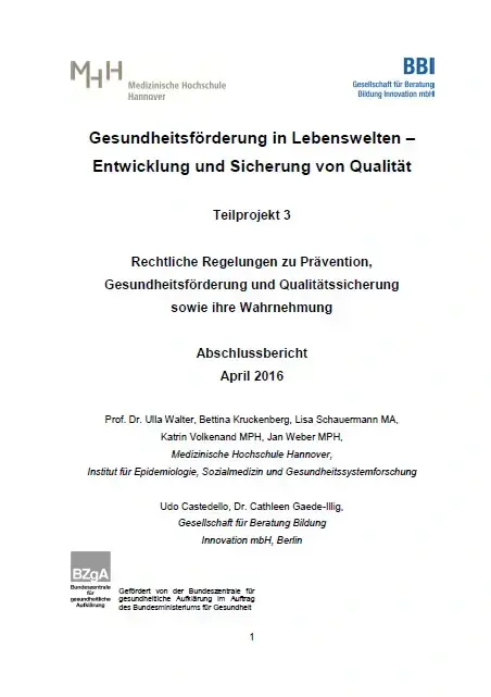 Rechtliche Regelungen zu Prävention, Gesundheitförderung und Qualitätssicherung sowie ihre Wahrnehmung.jpg Abbildung Rechtliche Regelungen zu Prävention, Gesundheitförderung und Qualitätssicherung sowie ihre Wahrnehmung