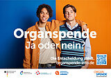 Kampagne "Organspende - Die Entscheidung zählt!" - Plakatmotive "Organspende. Ja oder Nein?"