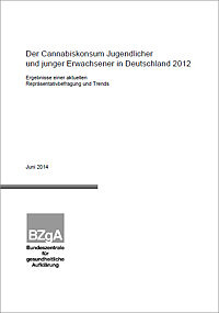 Titelseite der Studie "Der Cannabiskonsum Jugendlicher und junger Erwachsener in Deutschland 2012"