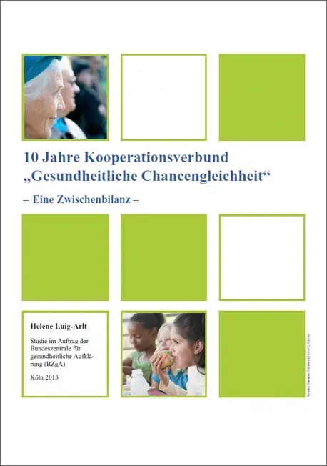 10 Jahre Kooperationsverbund Titelseite der Studie: 10 Jahre Kooperationsverbund "Gesundheitliche Chancengleichheit"
