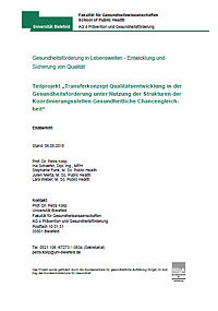 Abbildung Teilprojekt Teilprojekt Transferkonzept Qualitätsentwicklung in der Gesundheitsförderung unter Nutzung der Strukturen der Koordinierungsstellen Gesundheitlichen Chancengleichheit