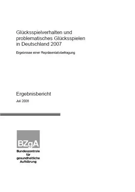 glueckspiel2007-l.JPG Titelbild des Berichts "Glückspielverhalten und problematisches Glückspielen in Deutschland 2007"