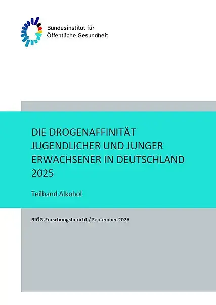 Cover der Drogenaffinitätsstudie 2025, Teilband Alkohol