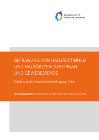 Cover Ergebnisbericht Befragung Hausärztinnen und -ärzte Organ- und Gewebespende