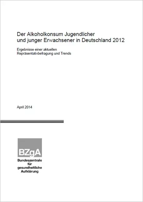 Alkohol_Jugendliche_Kurzbericht_2010.jpg Titelseite der Studie: Der Alkoholkonsum Jugendlicher und junger Erwachsener in Deutschland 2012