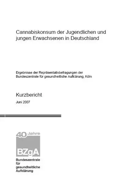 cannabis-2007-k.JPG Titelblatt "Cannabiskonsum der Jugendlichen und jungen Erwachsenen in Deutschland"